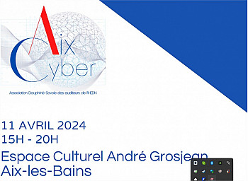 La deuxième édition de CyberAix le 11 Avril prochain